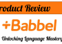 Babbel Review: Unlocking Language Mastery