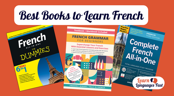 Our Top 12 Picks: Best Books to Accelerate Your French Learning