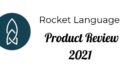 Rocket Languages Review 2021 - Featured Image