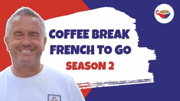 Coffee Break French To Go Season 2 image