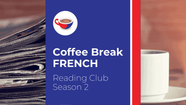Coffee Break French Reading Club Season 2 image